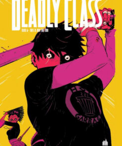 Deadly Class Tome 6