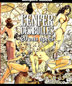L'Enfer des bulles Tome 2