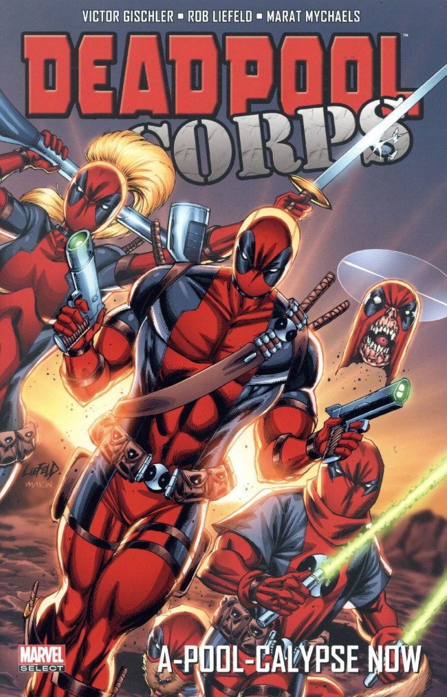 Deadpool Corps - A-pool-calypse Now