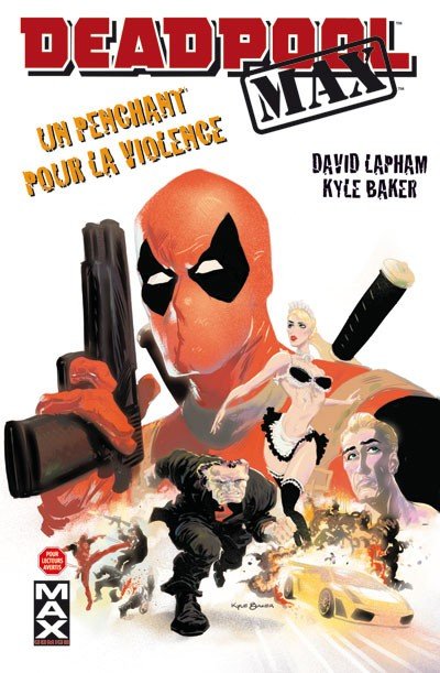 Deadpool Max Tome 1