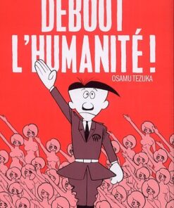 Debout l'humanité !