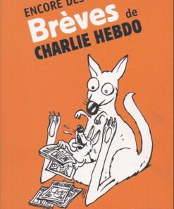 Encore des brèves de Charlie Hebdo