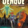 Dengue Tome 2