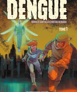 Dengue Tome 1