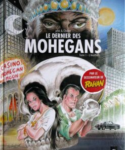 Le Dernier des Mohegans Tome 1