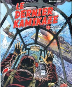 Le Dernier kamikaze Tome 1