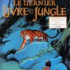 Le Dernier livre de la jungle Tome 2