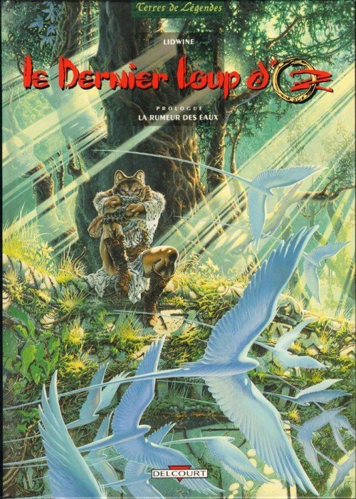 Le Dernier loup d'Oz Tome 1
