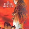 Le Dernier Marduk Tome 2