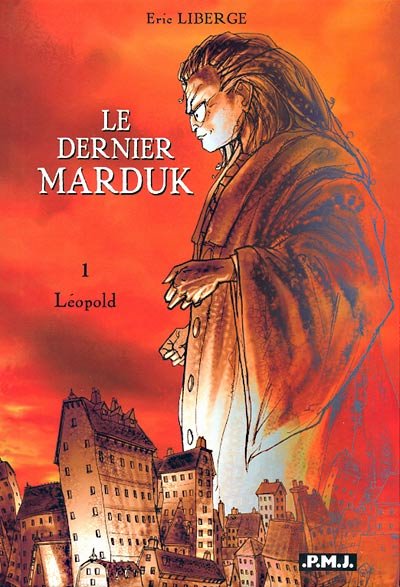 Le Dernier Marduk Tome 1