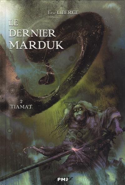 Le Dernier Marduk Tome 2