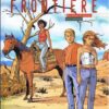 Dernière frontière Tome 2
