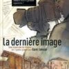 La Dernière Lignée Tome 1
