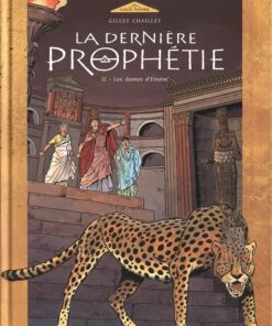 La Dernière prophétie Tome 2
