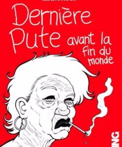 Dernière pute avant la fin du monde