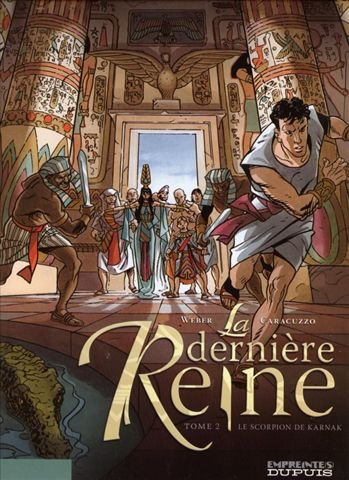 La Dernière reine Tome 2