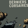 Les Derniers corsaires