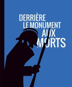 Derrière le monument aux morts