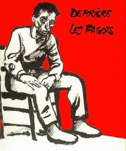 Derrière les fagots