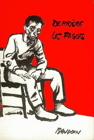 Derrière les fagots