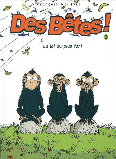 Des bêtes ! Tome 3