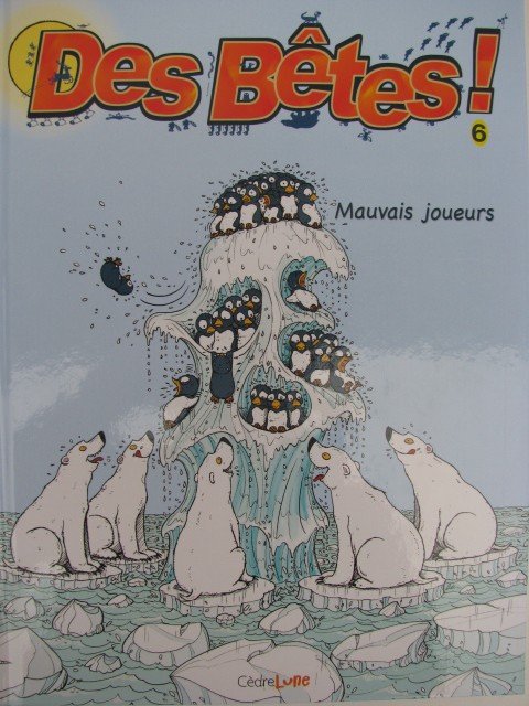 Des bêtes ! Tome 6