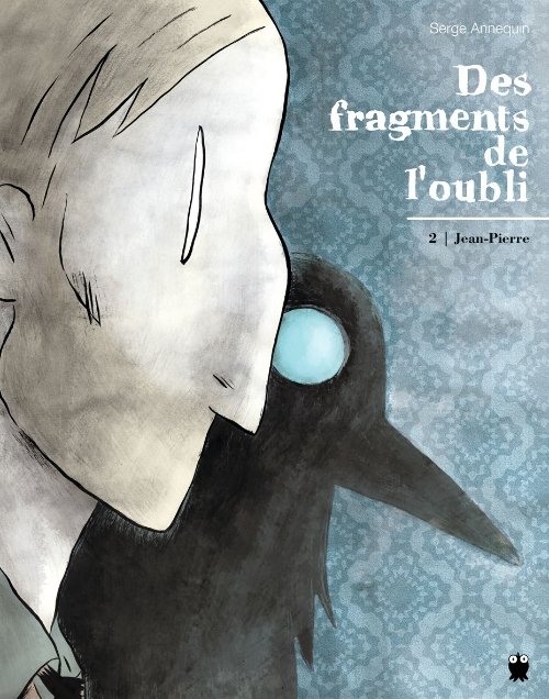 Des fragments de l'oubli Tome 2