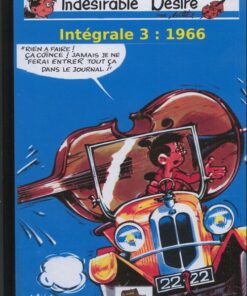 L'indésirable Désiré Intégrale 3