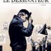 Le Dessinateur, la Colline et le Cosmos Le Dessinateur, la Colline et le Cosmos