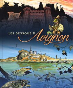 Les Dessous d'Avignon