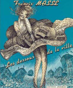 Dessous de la ville