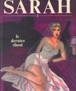 Le Destin de Sarah Tome 2