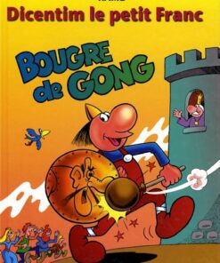 Dicentim le petit franc Tome 3