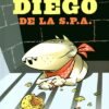 Diégo de la S.P.A. Tome 2