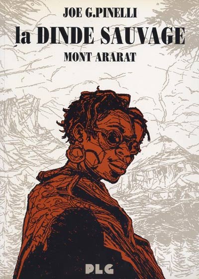 La Dinde sauvage Tome 2
