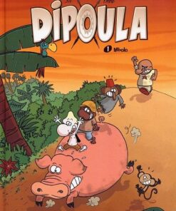 Dipoula l'Albinos Tome 1