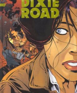 Dixie Road Tome 4