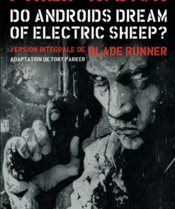 Do androids dream of electric sheep ? Tome 1
