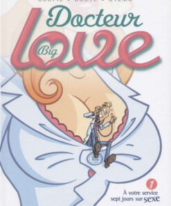 Docteur Big Love Tome 1