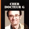 Le Docteur G Tome 2