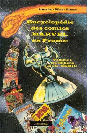 Encyclopédie des comics Marvel en France Volume 1