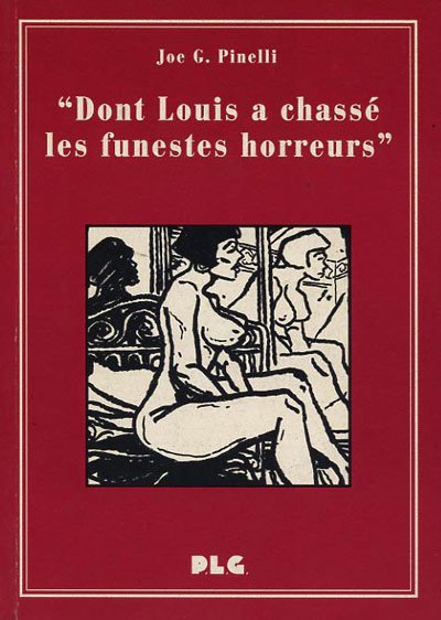 Dont Louis a chassé les funestes horreurs Tome 1