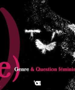 (e) Genre & Question féminine