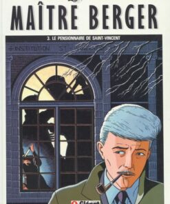 Les Dossiers secrets de Maître Berger Tome 3