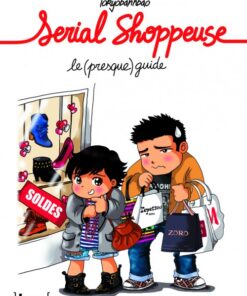 Les (presque) guides de Tokyobibi Tome 1