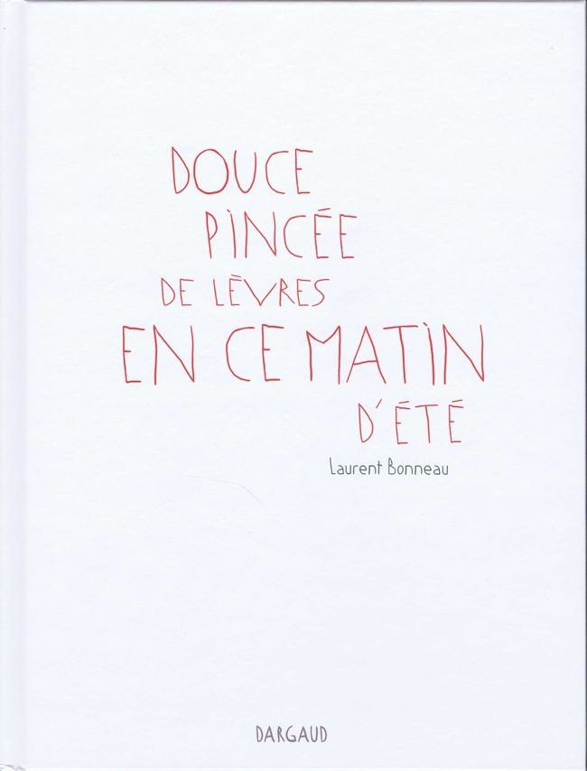 Douce pincée de lèvres en ce matin d'été