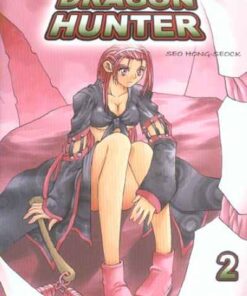 Dragon hunter Tome 2