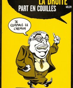 La Droite part en couilles