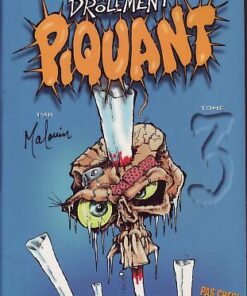 Drôlement piquant Tome 3