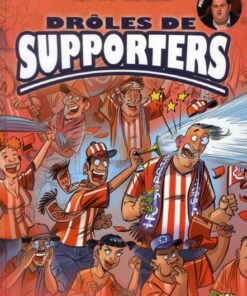 Drôles de supporters Tome 1
